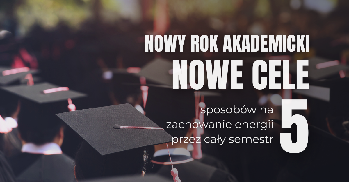 Nowy rok akademicki, nowe cele.png (673,36 kB)