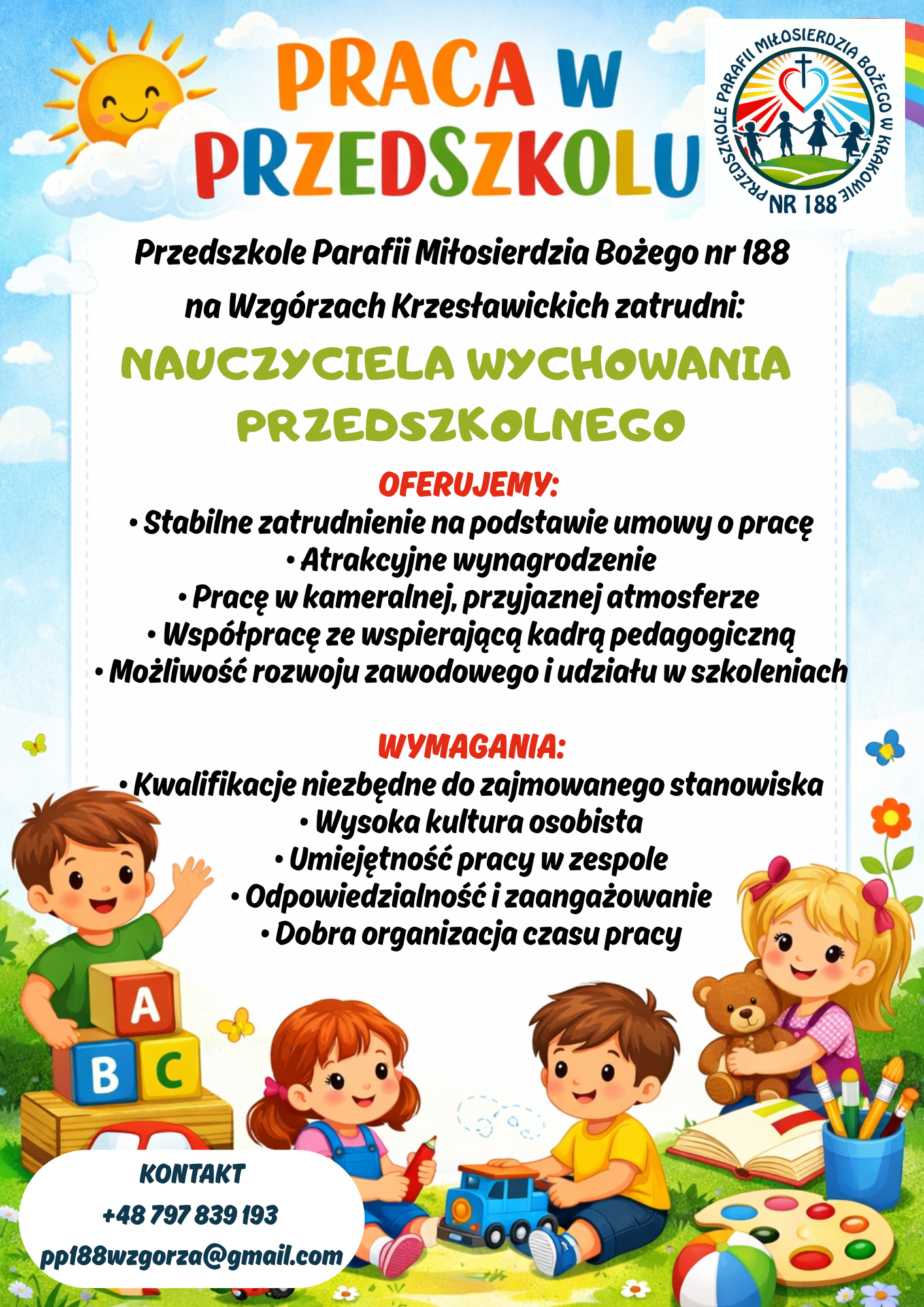 Przedszkole Parafii Miłosierdzia Bożego nr 188 na Wzgórzach Krzesławickich zatrudni NAUCZYCIELA WYCHOWANIA PRZEDSZKOLNEGO (2).png (2,01 MB)